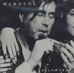 Bryan Ferry : Mamouna (Single)